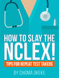 Repeat Test Taker- How To Slay The NCLEX- Ebook + Videos